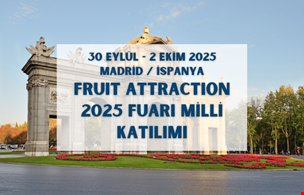 FRUIT ATTRACTION 2025 Fuarı Milli Katılımı
